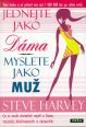 V�ce informac� o v�robku Jednejte jako d�ma, myslete jako mu�
