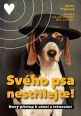 V�ce informac� o v�robku Sv�ho psa nest��lejte! - Nov� p��stup k u�en� a tr�nov�n�