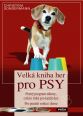 V�ce informac� o v�robku Velk� kniha her pro psy