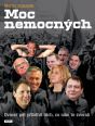 V�ce informac� o v�robku Moc nemocn�ch - Dvacet p�t p��b�h� t�ch, kdo n�m to zvorali