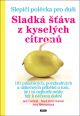 V�ce informac� o v�robku Slepi�� pol�vka pro du�i - Sladk� ���va z kysel�ch citron�