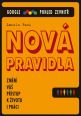 V�ce informac� o v�robku Nov� pravidla - Google pohled zevnit�