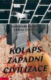 V�ce informac� o v�robku Kolaps z�padn� civilizace - Jak bude n� sv�t vypadat v roce 2393?