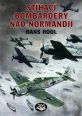 V�ce informac� o v�robku St�hac� bombard�ry nad Normandi�