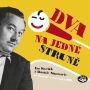 V�ce informac� o v�robku Dva na jedn� strun� - Jan Werich a Dani�le Monmarte na Kamp� v �ervenci roku 1976 - CD