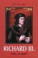 V�ce informac� o v�robku Richard III. - Vrah, �i ob�?