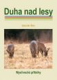 V�ce informac� o v�robku Duha nad lesy