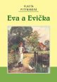 V�ce informac� o v�robku Eva a Evi�ka