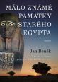 V�ce informac� o v�robku M�lo zn�m� pam�tky star�ho Egypta