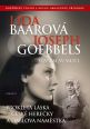 V�ce informac� o v�robku L�da Baarov� a Joseph Goebbels