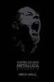 V�ce informac� o v�robku Vzh�ru do noci Metallica - Biografie