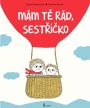 V�ce informac� o v�robku M�m t� r�d, sest�i�ko