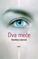 V�ce informac� o v�robku Dva me�e