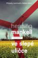V�ce informac� o v�robku Ve slep� uli�ce