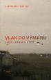V�ce informac� o v�robku Vlak do V�maru Pa�� - V�mar - a zp�t