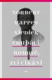 V�ce informac� o v�robku Chud�ci Romov�, zl� Cik�ni