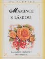 V�ce informac� o v�robku Mamince s l�skou - L�skypln� my�lenky pr
