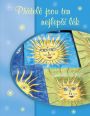 V�ce informac� o v�robku P��tel� jsou ten nejlep�� l�k