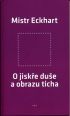 V�ce informac� o v�robku O jisk�e du�e a obrazu ticha