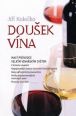 V�ce informac� o v�robku Dou�ek v�na - Mal� pr�vodce velk�m vina�sk�m sv�tem