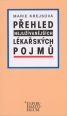 V�ce informac� o v�robku P�ehled neju��van�j��ch l�ka�sk�ch pojm�