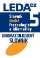 V�ce informac� o v�robku Slovn�k �esk� frazeologie a idiomatiky 5 Onomaziologick� slovn�k
