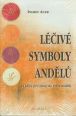 V�ce informac� o v�robku L��iv� symboly and�l� - 49 kl��� pro vstup do sv�ta and�l�