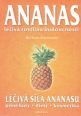V�ce informac� o v�robku Ananas - L��iv� rostlina budoucnosti