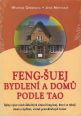 V�ce informac� o v�robku Feng-�uej bydlen� a dom� podle Tao