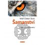 V�ce informac� o v�robku �amanstv� - Ko�eny na�� spirituality