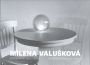 V�ce informac� o v�robku Milena Valu�kov� - Fotografie 1971-2017