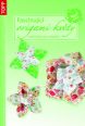 V�ce informac� o v�robku Fascinuj�c� origami kv�ty - kr�sn� dekorace a dopl�ky - TOPP