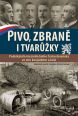 V�ce informac� o v�robku Pivo, zbran� i tvar��ky - Podnikatel� meziv�le�n�ho �eskoslovenska ve v�ru konjunktur a kriz�