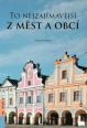 V�ce informac� o v�robku To nejzaj�mav�j�� z m�st a obc�