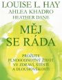 V�ce informac� o v�robku M�j se r�da - Pro�ijte plnohodnotn� �ivot ve zdrav�, �t�st� a dlouhov�kosti