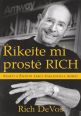 V�ce informac� o v�robku ��kejte mi prost� Rich - Pam�ti a �ivotn� lekce zakladatele Amway