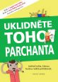 V�ce informac� o v�robku Uklidn�te toho parchanta - Jedin� kniha, kterou budou rodi�e pot�ebovat