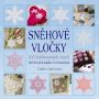 V�ce informac� o v�robku Sn�hov� vlo�ky - 100 h��kovan�ch vzor�