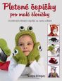 V�ce informac� o v�robku Pleten� �epi�ky pro mal� �lov��ky