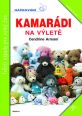 V�ce informac� o v�robku Kamar�di na v�let� - 34 vesel�ch h��kovan�ch kamar�d�