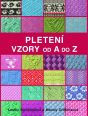 V�ce informac� o v�robku Pleten� - Vzory od A do Z