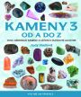 V�ce informac� o v�robku Kameny 3 od A do Z - V�ce ne� 250 krystal�