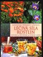 V�ce informac� o v�robku L��iv� s�la rostlin - U��v�n�, p�stov�n�, ��inn� l�tky