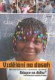 V�ce informac� o v�robku Vzd�l�n� na dosah - Adopce na d�lku