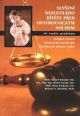 V�ce informac� o v�robku Sly�en� nezletil�ho d�t�te p�ed opatrovnick�m soudem - T�i studie probl�mu