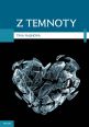 V�ce informac� o v�robku Z temnoty