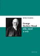V�ce informac� o v�robku George Herbert Mead: t�lo, mysl a sv�t