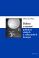 V�ce informac� o v�robku Dobro a ctnost pohledem etick�ch a n�bo�ensk�ch koncepc�