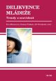 V�ce informac� o v�robku Delikvence ml�de�e - Trendy a souvislosti