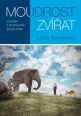 V�ce informac� o v�robku Moudrost zv��at: pou�en� z duchovn�ho �ivota zv��a